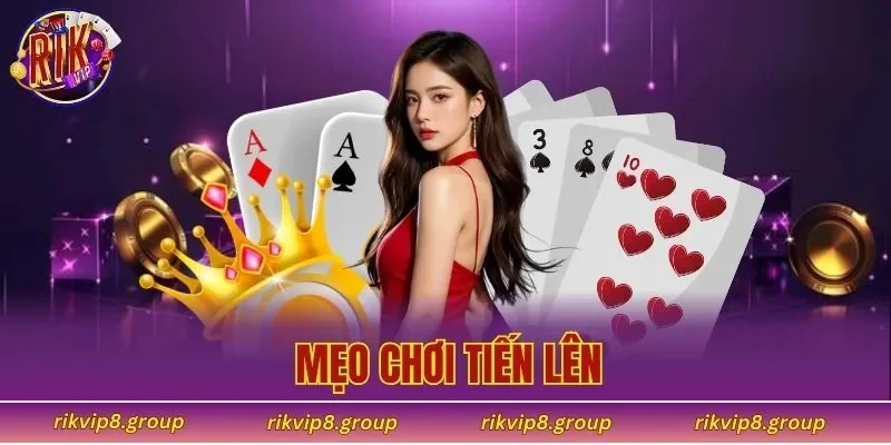 mẹo chơi tiến lên