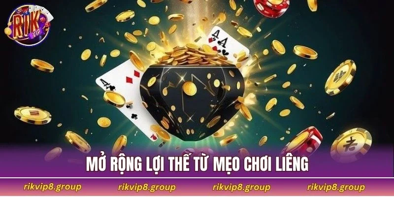 Mở rộng lợi thế từ mẹo chơi Liêng khi cầm bài trung bình