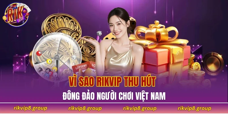  RIKVIP sở hữu nhiều ưu điểm tốt