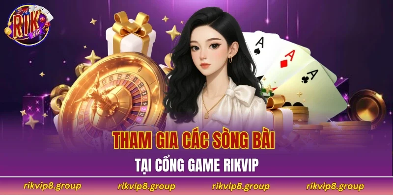 Tham gia các sòng bài online tại RIKVIP 